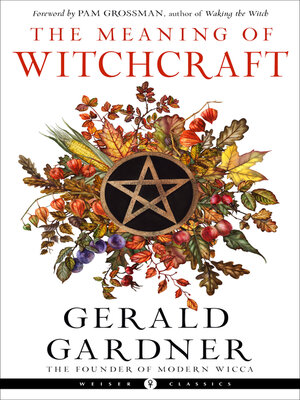 cover image of The Meaning of Witchcraft